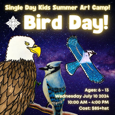Bird Day! * Single Day Kids Summer Art Camp, Wednesday July 10 2024 * 10:00 AM - 4:00 PM * Ages 6-13