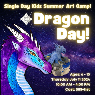 Dragon Day! * Single Day Kids Summer Art Camp, Thursday July 11 2024 * 10:00 AM - 4:00 PM * Ages 6-13